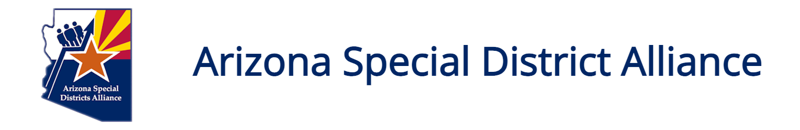 Arizona Special Districts Alliance - "Advocate for & Strengthen AZ"